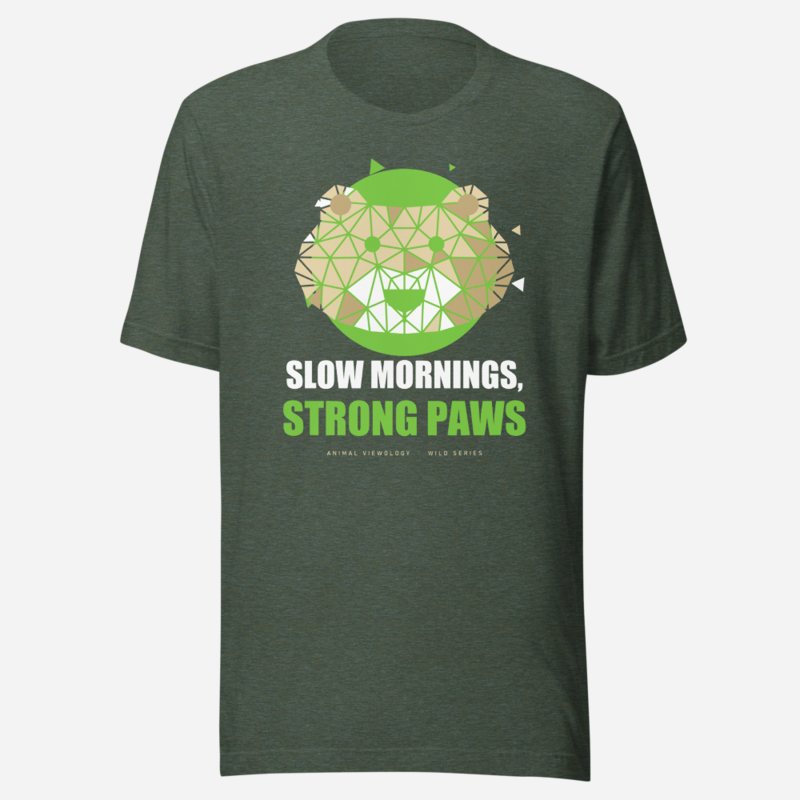 Animal Viewology Slow Mornings, Strong Paws Wild Tee